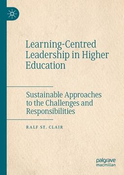 portada Learning-Centred Leadership in Higher Education: Sustainable Approaches to the Challenges and Responsibilities (en Inglés)