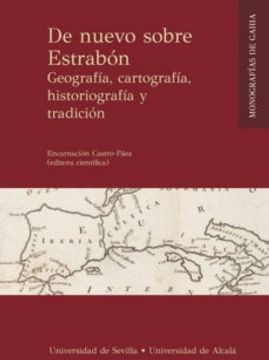 portada De Nuevo Sobre Estrabón: Geografía, Cartografía, Historiografía y Tradición: 3 (Monografías de Gahia) (in Spanish)