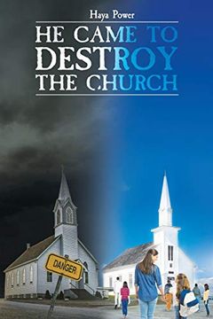 portada He Came to Destroy the Church (in English)