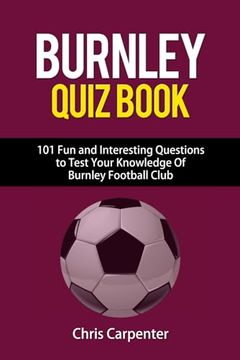 portada Burnley fc Quiz Book (en Inglés)