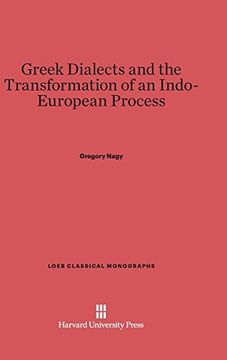 portada Greek Dialects and the Transformation of an Indo-European Process (Loeb Classical Library)