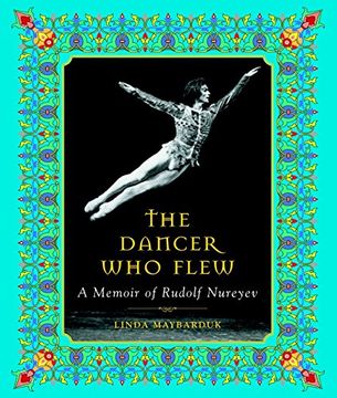 portada The Dancer who Flew: A Memoir of Rudolf Nureyev (en Inglés)