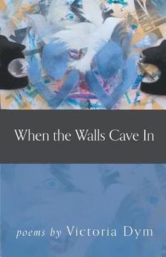 portada When the Walls Cave In (en Inglés)