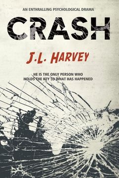 portada Crash: He is the only person who holds the key to what has happened (en Inglés)