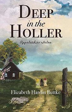 portada Deep in the Holler: Appalachian Tales (en Inglés)