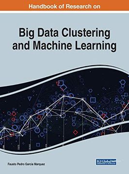 portada Handbook of Research on big Data Clustering and Machine Learning (Advances in Data Mining and Database Management) (in English)