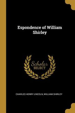 portada Espondence of William Shirley (in English)