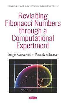 portada Revisiting Fibonacci Numbers Through a Computational Experiment (Education in a Competive and Globalizing World)