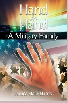 portada Hand In Hand A Military Family: Connecting Families One Hand at a Time