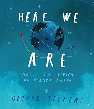 portada Here we Are: Notes for Living on Planet Earth 