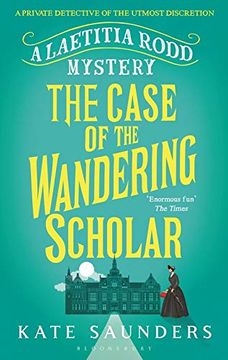 portada Laetitia Rodd and the Case of the Wandering Scholar: 2 (a Laetitia Rodd Mystery) 