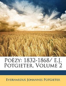 portada Poëzy: 1832-1868/ E.J. Potgieter, Volume 2