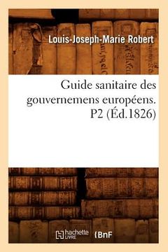 portada Guide Sanitaire Des Gouvernemens Européens. P2 (Éd.1826)