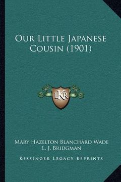 portada our little japanese cousin (1901) (en Inglés)