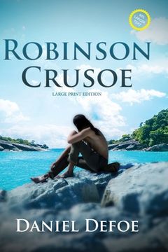 portada Robinson Crusoe (Annotated, Large Print) (in English)