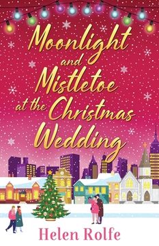portada Moonlight and Mistletoe at the Christmas Wedding