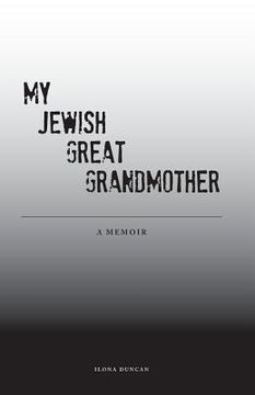 portada My Jewish Great Grandmother: Memoir (en Inglés)