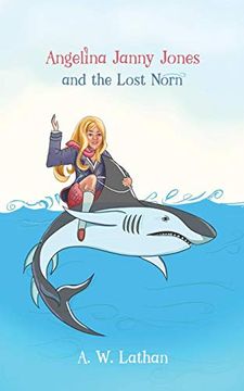 portada Angelina Janny Jones and the Lost Norn (in English)