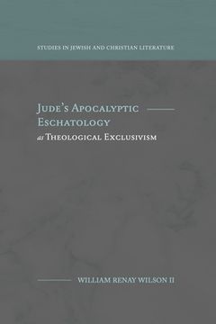 portada Jude's Apocalyptic Eschatology as Theological Exclusivism (in English)