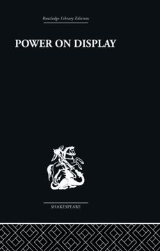 portada Power on Display (Routledge Library Editions. Shakespeare. History & Politics)