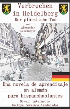 portada Verbrechen in Heidelberg - Der plötzliche Tod (en Alemán)