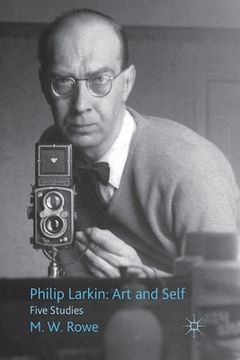 portada Philip Larkin: Art and Self: Five Studies (en Inglés)