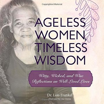 portada Ageless Women, Timeless Wisdom: Witty, Wicked, and Wise Reflections on Well-Lived Lives