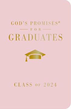 portada God's Promises for Graduates: Class of 2024 - Pink Nkjv: New King James Version (en Inglés)