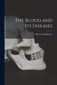 portada The Blood and Its Diseases