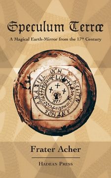 portada Speculum Terræ: A Magical Earth-Mirror from the 17th Century (in English)