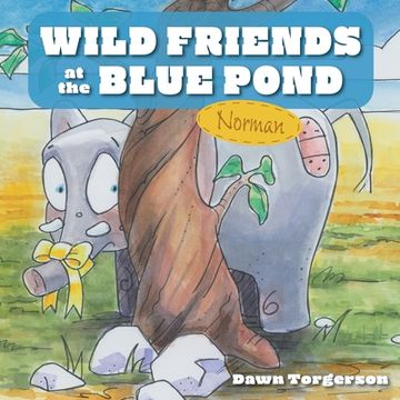 portada Wild Friends at the Blue Pond: Norman (en Inglés)