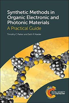 portada Synthetic Methods in Organic Electronic and Photonic Materials: A Practical Guide (in English)