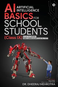 portada AI - Artificial Intelligence Basics For School Students (Class IX): As per the latest CBSE curriculum (Code No. 417) (en Inglés)