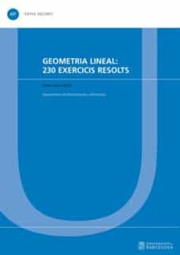 portada Geometria Lineal: 230 Exercicis Resolts (en Catalán)