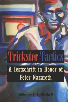 portada Trickster Tactics: A Festschrift in Honor of Peter Nazareth (en Inglés)