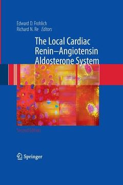 portada The Local Cardiac Renin-Angiotensin Aldosterone System (en Inglés)