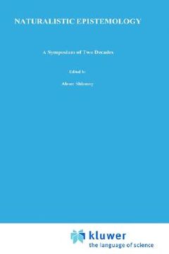 portada naturalistic epistemology: a symposium of two decades (en Inglés)