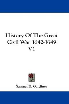 portada history of the great civil war 1642-1649 v1 (en Inglés)