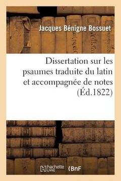 portada Dissertation Sur Les Psaumes Traduite Du Latin Et Accompagnée de Notes (en Francés)