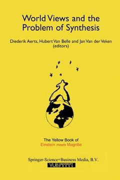 portada World Views and the Problem of Synthesis: The Yellow Book of "Einstein Meets Magritte" (en Inglés)