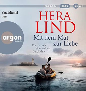 portada Mit dem mut zur Liebe: Roman Nach Einer Wahren Geschichte | der Große Neue Tatsachenroman der Nr. -1-Spiegel-Bestseller-Autorin | die Dramatische Geschichte Einer Unglaublichen Flucht (en Alemán)