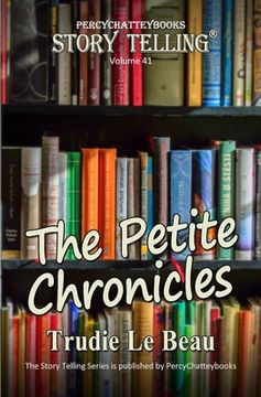 portada The Petite Chronicles: Story Telling Forty One (en Inglés)