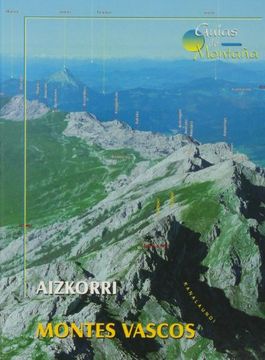 portada Aizkorri - Montes Vascos (Guias de Montaña) (in Spanish)