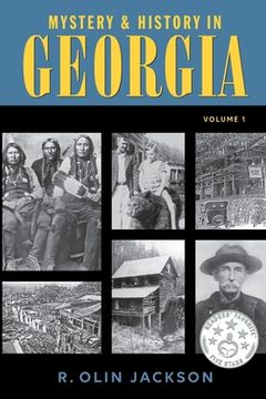 portada Mystery & History in Georgia: (Volume 1) (en Inglés)