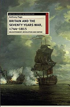 portada Britain and the Seventy Years War, 1744-1815: Enlightenment, Revolution and Empire (British History in Perspective) 