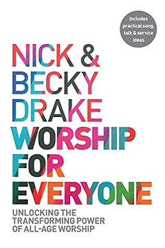 portada Worship for Everyone: Unlocking the Transforming Power of All-Age Worship (in English)
