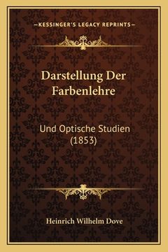 portada Darstellung Der Farbenlehre: Und Optische Studien (1853) (in German)