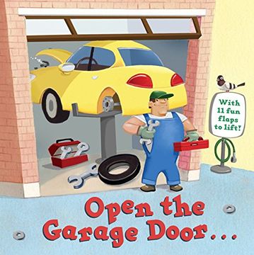 portada Open the Garage Door (Lift-The-Flap) 