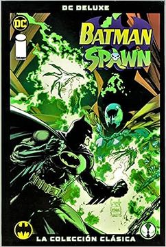 portada Batman / Spawn: La Colección Clásica - DC Deluxe