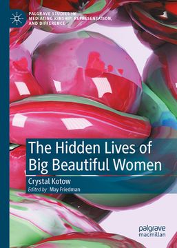 portada The Hidden Lives of Big Beautiful Women (en Inglés)